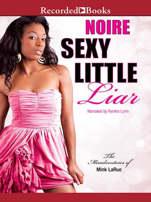 Title details for Sexy Little Liar by Noire - Wait list